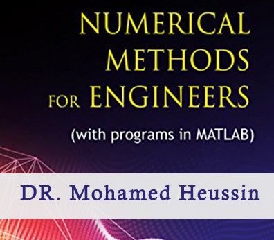 Numerical Methods ( GENG 300 ) DR. Mohammed Hussein