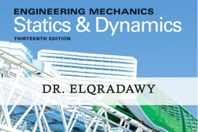 Statics And Dynamics (MECH 210) Dr. ElQradawy