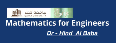 Mathematics For Engineers ( MATH 217 ) DR. Hind Al Baba