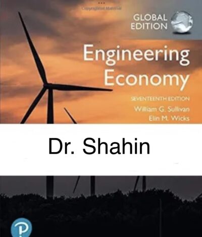 Engineering Economics ( GENG 360 ) Dr.Shahin